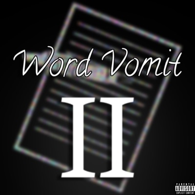 Word Vomit 2 - Single