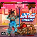 Say It With Your Chest - Single