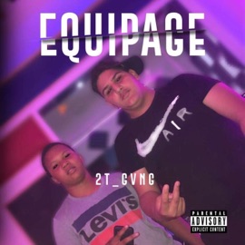 Equipage (En attendant Or Game 2) [feat. 2T_GVNG] (feat. 2T_KLAN) Or Game