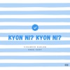 Kyon Ni? Kyon Ni? (feat. Kaka Sady) - Single