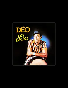 Dengarkan Déo Do Baião, tonton video musik, baca bio, lihat tanggal tur & lainnya!