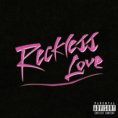Reckless Love - Single