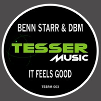 It Feels Good - Single - BennStarr & DBM