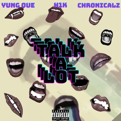 Talk A Lot - Single