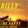 Billy the Happy - So Sad