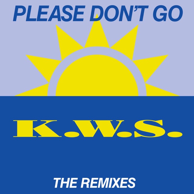 KWS - Please Don't Go