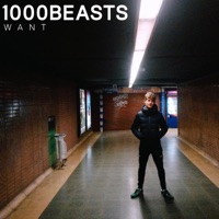 Want - Single - 1000 Beasts