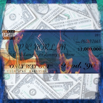 Only Way Out (feat. Cash Lansky & Jimmy Coltrane) - Single