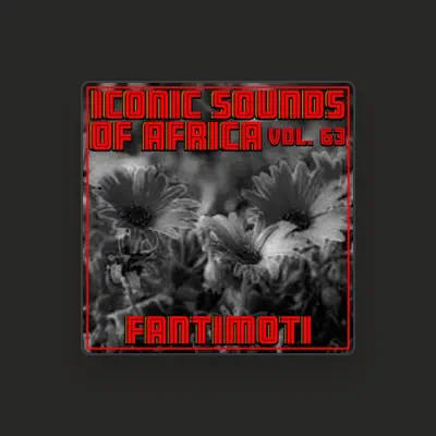 Listen to Fantimoti, watch music videos, read bio, see tour dates & more!