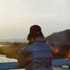 Life Is a Journey - Single