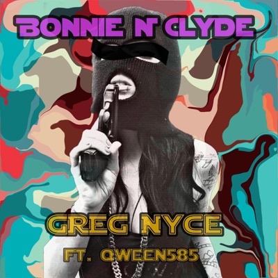 Bonnie N Clyde Shit (feat. Qween585) - Single