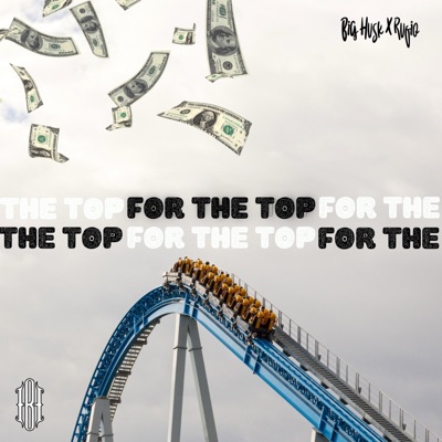 For the Top (feat. Rufio) - Single