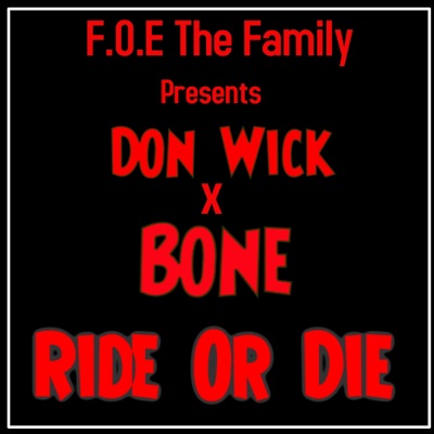 Ride or Die (feat. C-Bone) - Single