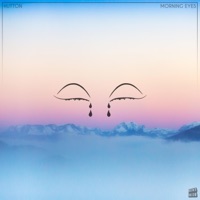Morning Eyes - Single - Hutton & Don't Rush