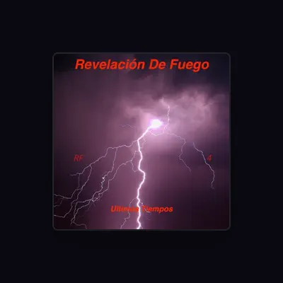Listen to Revelación De Fuego, watch music videos, read bio, see tour dates & more!