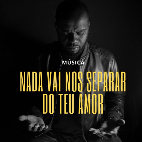 Nada Vai nos Separar do Teu Amor