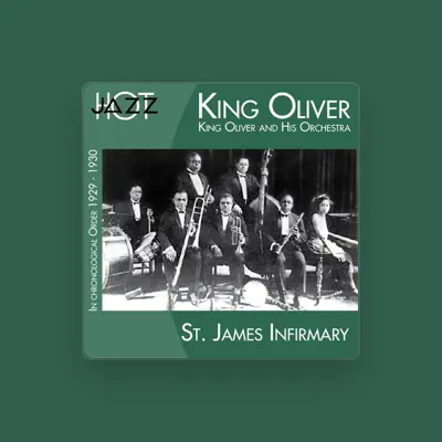 Listen to King Oliver and His Orchestra, watch music videos, read bio, see tour dates & more!