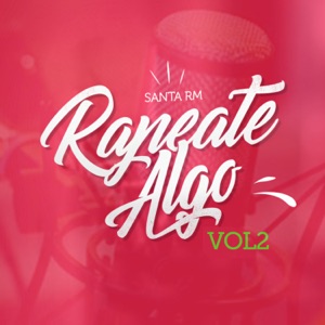 Santa RM - Rapeate Algo, vol. 2 - Zortam Music