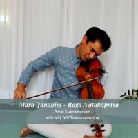 Mara Jananim - Raga Natakapriya Feat. V V Ramanamurthy - Single - Ambi Subramaniam