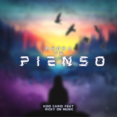 Ahora Te Pienso (feat. Ricky on Music) - Single