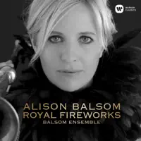 Music for the Royal Fireworks, HWV 351 (Orch. Wright): V. La Réjouissance — Simon Wright, Balsom Ensemble & Alison Balsom
