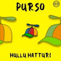 Hullu Hatturi - Single - Purso