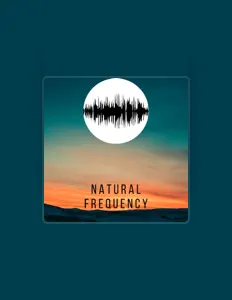 聆聽 Natural Frequency、觀看音樂影片、閱讀小傳、查看巡演日期等！