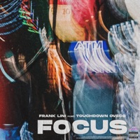 Focus (feat. Frank Lini) - Single - TouchDown Oveco