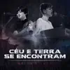 Kaleb e Josh - Céu e Terra Se Encontram