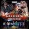 Entre Suspiro y Suspiro / Como el Primer Día - Max Peraza lyrics