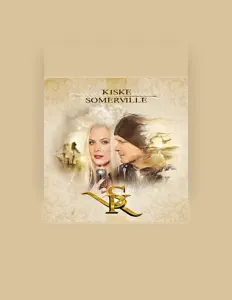 聆聽 Kiske/Somerville、觀看音樂影片、閱讀小傳、查看巡演日期等！
