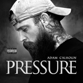 Pressure - Adam Calhoun Cover Art