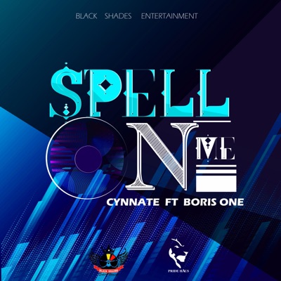 Spell On Me (feat. Boris One) - Single