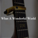 What a Wonderful World (Cover) - Kent Nishimura