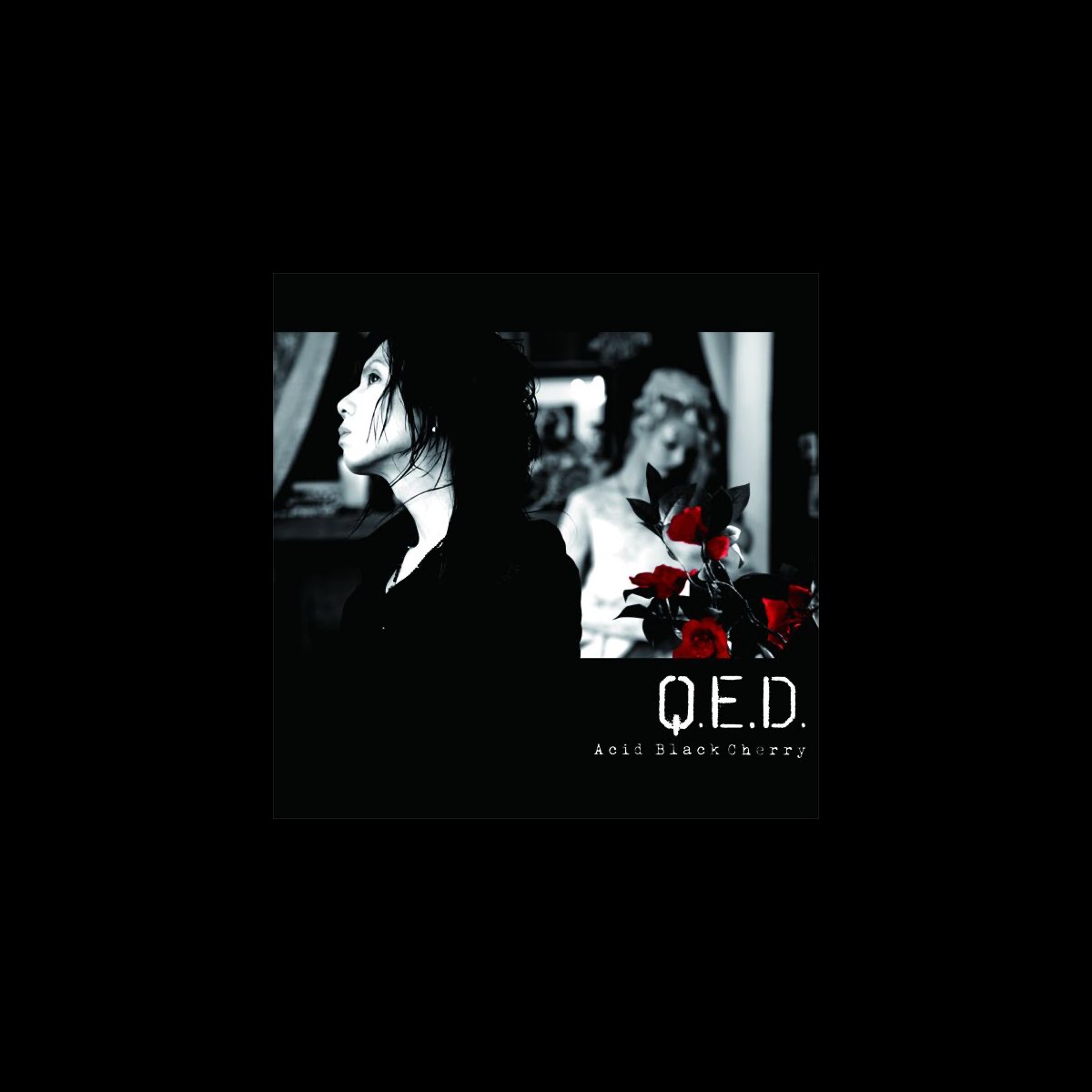 Q.E.D. - Acid Black Cherryのアルバム - Apple Music