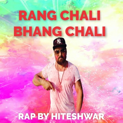 Rang Chali Bhang Chali - Single