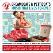 Dreamboats & Petticoats: Music That Lives Forever artwork