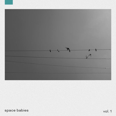 Space Babies, Vol. 1 - EP