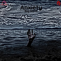 Anxiety - Single - Big Dave