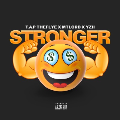 Stronger (feat. Mtlord & Yzii) - Single