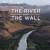 The River and the Wall (Original Motion Picture Soundtrack) artwork