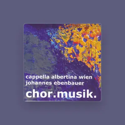 Listen to Cappella Albertina Wien, watch music videos, read bio, see tour dates & more!
