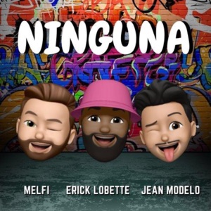 Ninguna (feat. Melfi & Jean Modelo) - Single