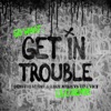 Get in Trouble (So What) [Lilo Remix] - Single