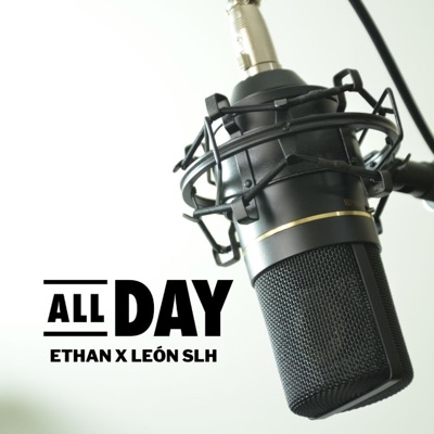All Day (feat. Ethan Bataller) - Single