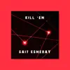 Kill 'Em