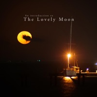 The Lovely Moon - Sunrise (Compilation Version)