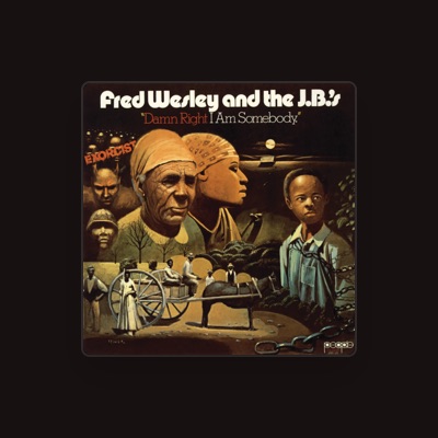 Fred Wesley and the J.B.'s