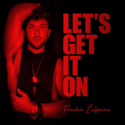 Let's Get It On - Single