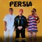 Persia (Remix) - Jossef, Jamby el Favo & Eix lyrics